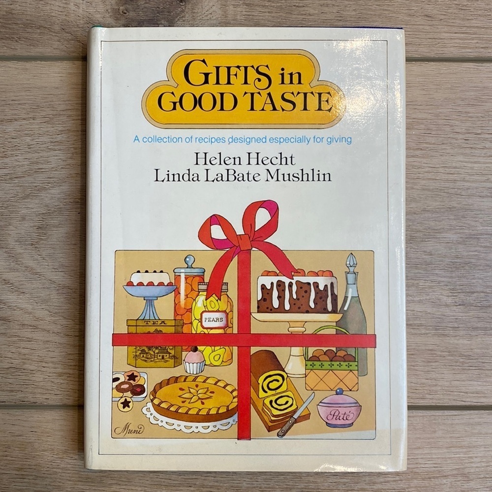 79' Vintage Cookbook Gifts‎ In Good Taste Helen Hecht OOP First Edition